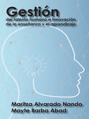 cover image of Gestión del talento humano e innovación de la enseñanza y el aprendizaje